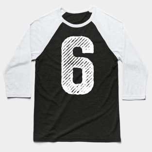 Rough Number 6 Baseball T-Shirt